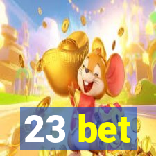 23 bet